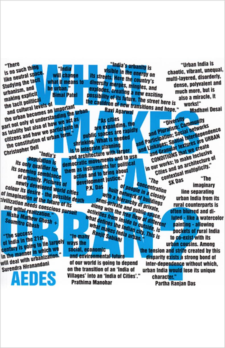 What makes india urban – an essay by aniket bhagwat on the development and infrastructure in india. 